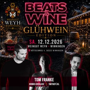 Beats & Wine - Weingut Weyh Winningen - Glühwein Edition